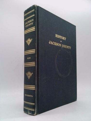 An illustrated history of Jackson County, Minnesota