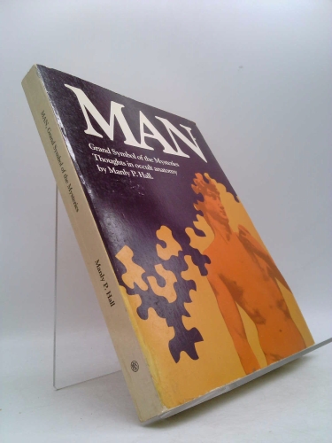 Man: The Grand Symbol of the Mysteries