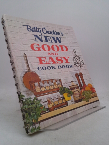 Betty Crocker's New Good and Easy Cook Book