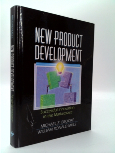 New Product Development: Successful Innovation in the Marketplace