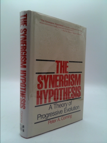 The Synergism Hypothesis: A Theory of Progressive Evolution