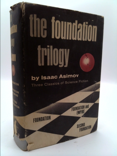The Foundation trilogy: Three classics of science fiction - 'Foundation', 'Foundation and empire', Second Foundation'