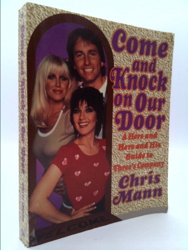 Come and Knock on Our Door: A Hers and Hers and His Guide to "Three's Company"