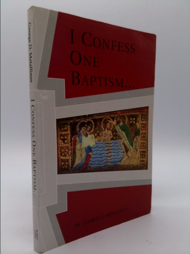 I Confess One Baptism...