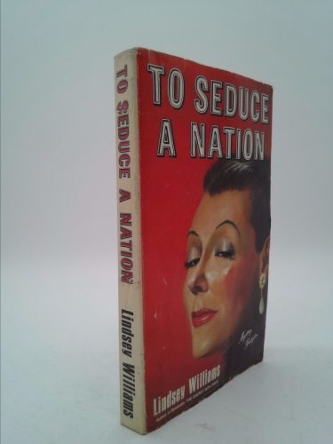 To Seduce a Nation