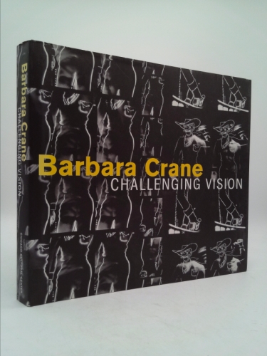 Barbara Crane: Challenging Vision