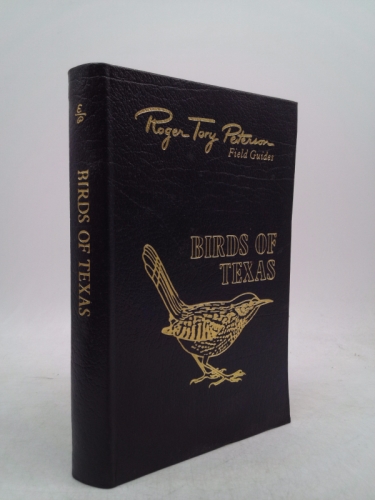 Birds of Texas and adjacent states (Roger Tory Peterson field guides)