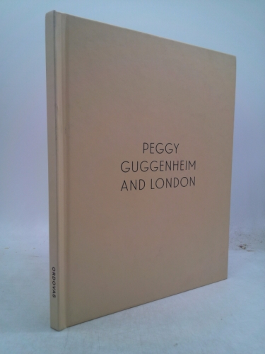 Peggy Guggenheim and London