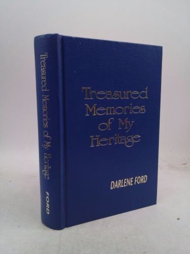Treasured Memories of My Heritage