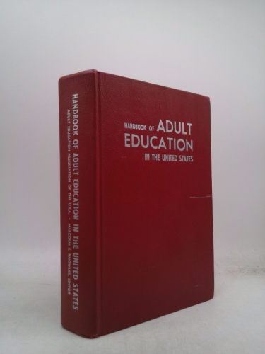 Handbook of adult education in the United States