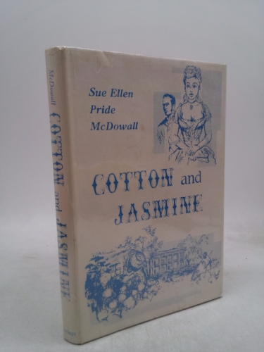Cotton and Jasmine: A Southern Mosaic SIGNED