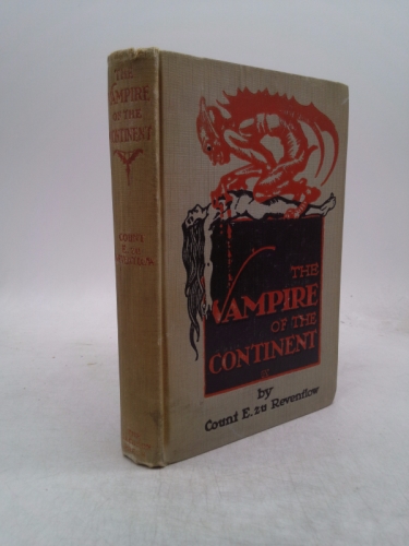 The vampire of the continent, (1st THUS) by Count Ernst Zu Reventlow - Picture 1 of 5
