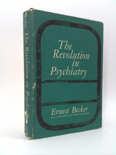 Revolution in Psychiatry: The New Understanding of Man.