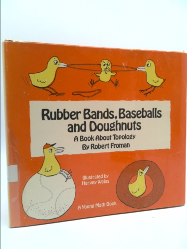 Rubber Bands, Baseballs and Doughnuts