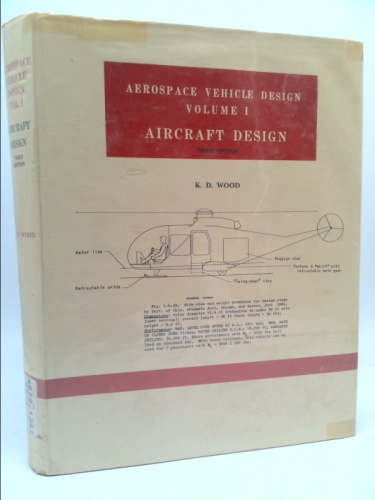 Aerospace Vehicle Design Volume 1 Aircraft Design Third Edition