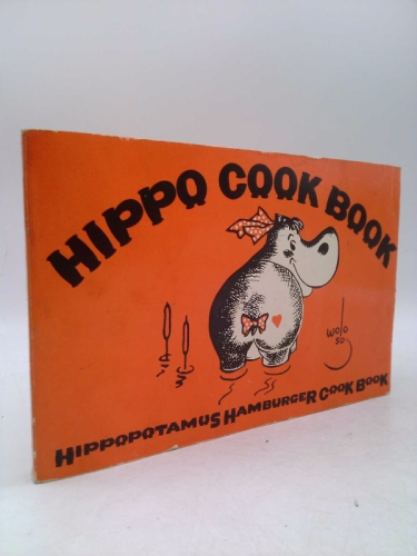 Hippo Cook Book: Hippopotamus Hamburger Cook Book