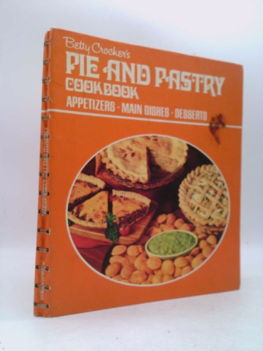 Betty Crocker's Pie and Pastry Cookbook