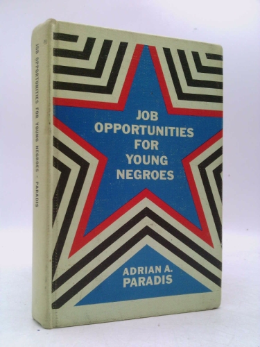 Job Opportunities for Young Negroes,