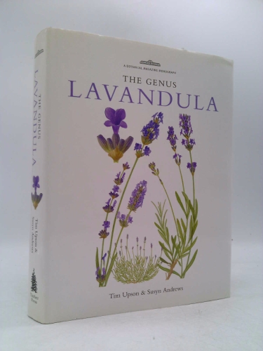 The Genus Lavandula: A Botanical Magazine Monograph