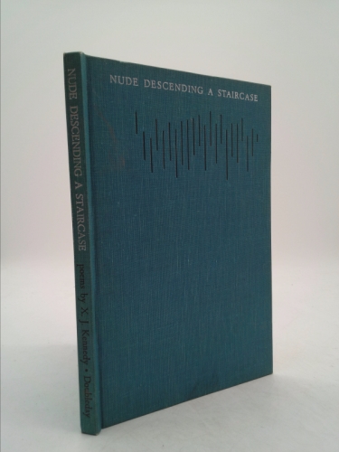 Nude Descending a Staircase: Poems/Songs/a Ballad (Classic Contemporary)
