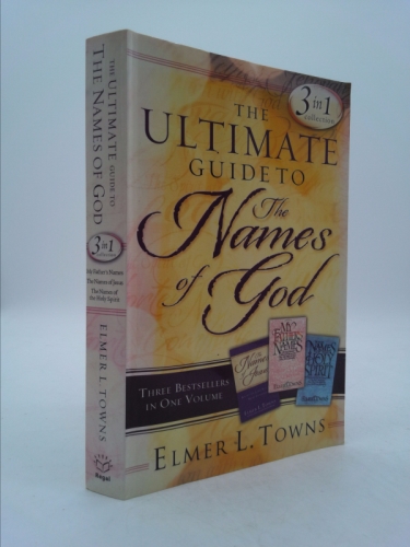 The Ultimate Guide to the Names of God: Three Bestsellers in One Volume