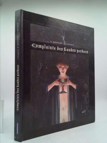 COMPLAINTE DES LANDES PERDUES - INTEGRALE CYCLE 1 (COMPLAINTE LANDES (INTEGRALE), 1)