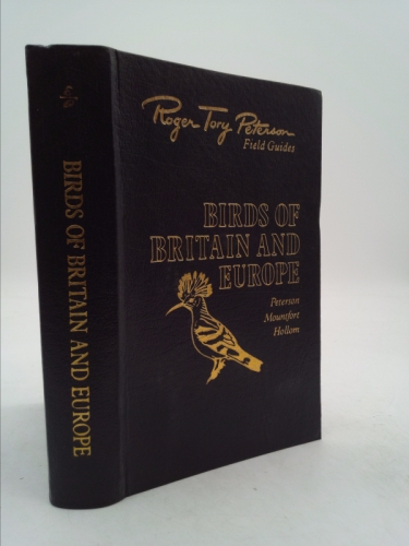 Birds of Britain and Europe: Roger Tory Peterson Field Guides