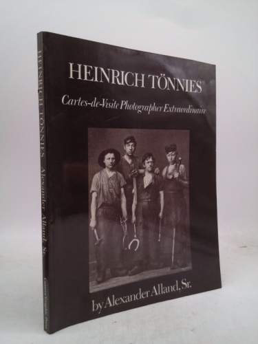 Heinrich Tonnies, cartes-de-visite photographer extraordinaire: Det 19. arhundredes "fotograf extraordinaire"
