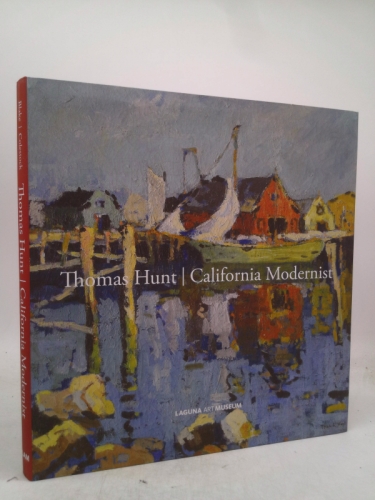 Thomas Hunt: California Modernist