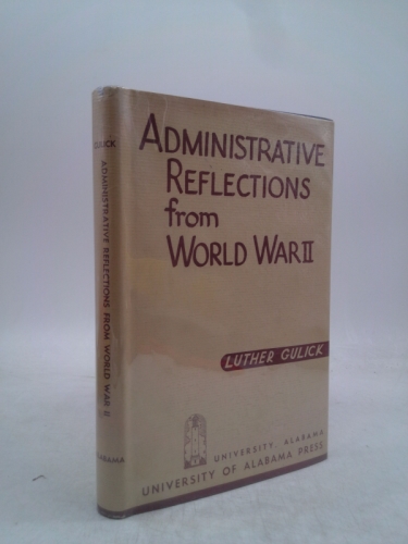 Administrative Reflections from World War II