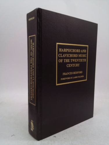 Harpsichord & Clavichord Music of the Twentieth Century
