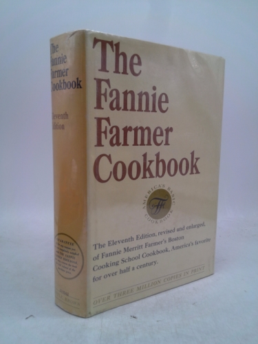The Fannie Farmer Cookbook Eleventh Edition