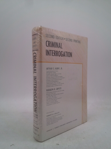 Criminal Interrogation 2nd Edition