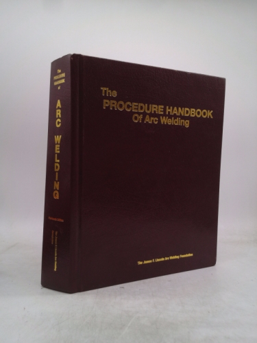 The Procedure Handbook of Arc Welding, 14th Edition