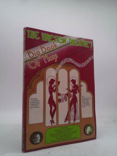 The Firesign Theatre's Big Book of Plays