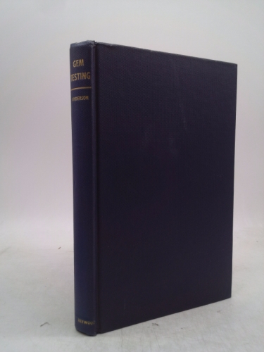 Gem Testing Sixth Revised Edition.
