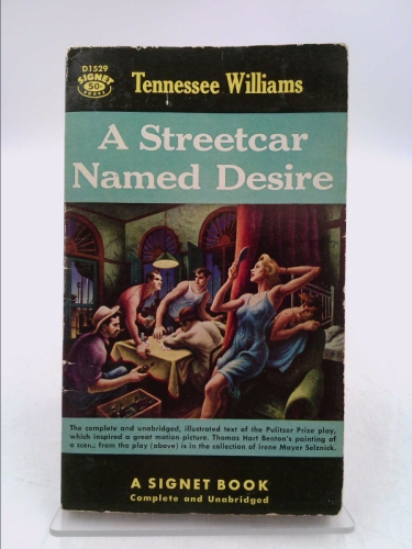 A Streetcar Named Desire (Signet Book)