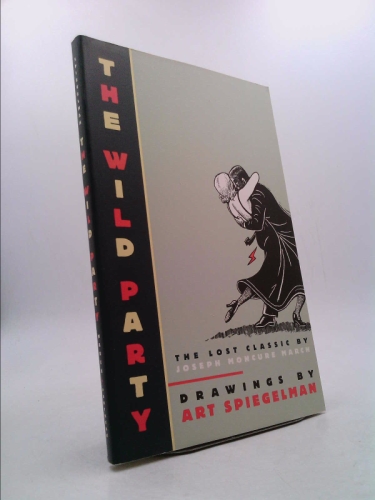 The Wild Party: The Lost Classic by Joseph Moncure March