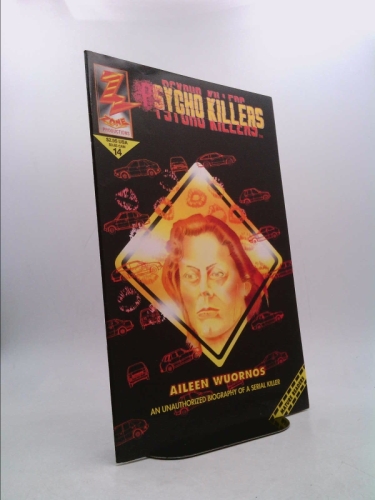 Psycho Killers 14 Aileen Wuornos (Zone Productions)