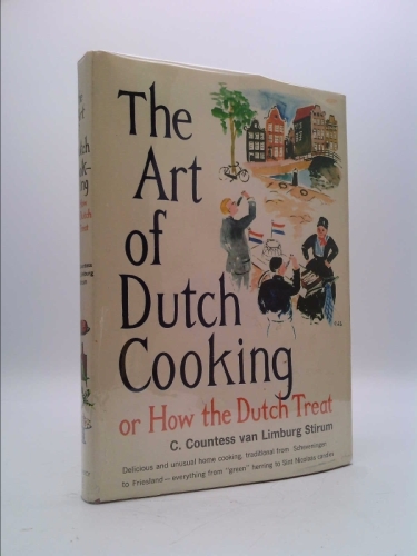 The Art of Dutch Cooking : Or, How the Dutch Treat
