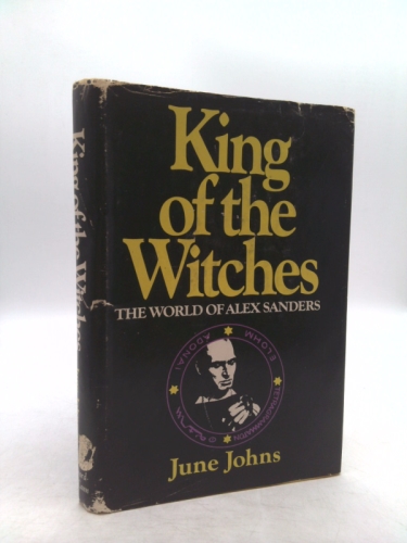 King of the witches: The world of Alex Sanders