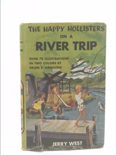 The Happy Hollisters on a River Trip (The Happy Hollisters, No. 2)