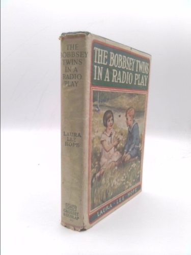 The Bobbsey Twins in a Radio Play.