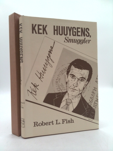 Kek Huuygens, smuggler