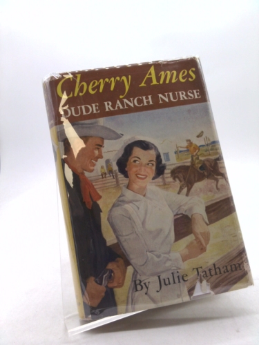Cherry Ames, Dude Ranch Nurse (Cherry Ames Nurse Stories, 14)