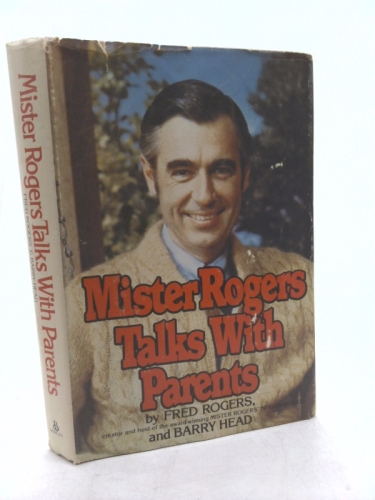 Mister Rogers Talks with Parents Book Cover