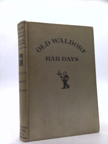 Old Waldorf Bar Days