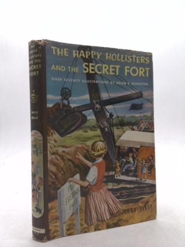The Happy Hollisters and the Secret Fort (The Happy Hollisters, No. 9)