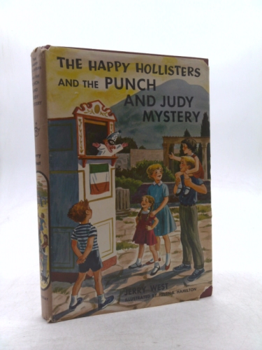 HAPPY HOLLISTERS AND THE PUNCH AND JUDY MYSTERY