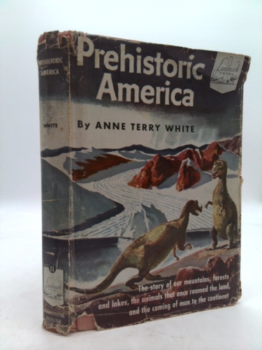 Prehistoric America (Landmark books, 11)